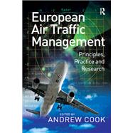 European Air Traffic Management: Principles, Practice and Research