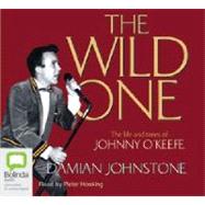 The Wild One: Johnny O'keefe
