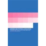Gender and Physical Education: Contemporary Issues and Future Directions