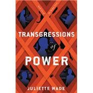 Transgressions of Power