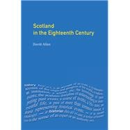 Scotland in the Eighteenth Century: Union and Enlightenment