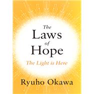 The Laws of Hope The Light is Here