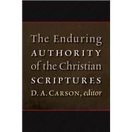 The Enduring Authority of the Christian Scriptures