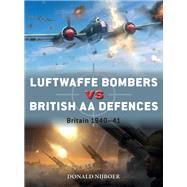 Luftwaffe Bombers vs British AA Defences