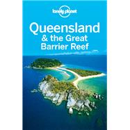 Lonely Planet Queensland & the Great Barrier Reef