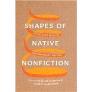 Shapes of Native Nonfiction