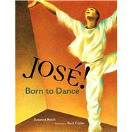 Jose! Born to Dance The Story of Jose Limon