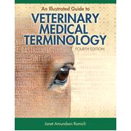 An Illustrated Guide to Veterinary Medical Terminology, 4th Edition