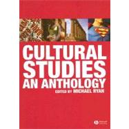 Cultural Studies An Anthology