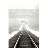 The Colony of Unrequited Dreams