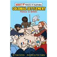 The What If Histories of Australia,9781922615763