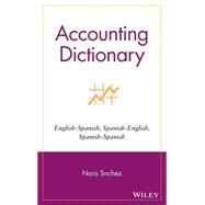Accounting Dictionary English-Spanish, Spanish-English, Spanish-Spanish
