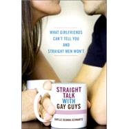 Straight Talk With Gay Guys