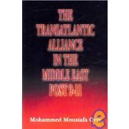 The Transatlantic Alliance in the Middle East Post 9-11