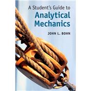 A Student's Guide to Analytical Mechanics
