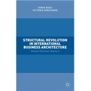 Structural Revolution in International Business Architecture Political Economy: Volume 2