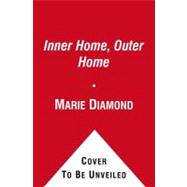 Inner Home, Outer Home : Ten Steps to an Abundant Home