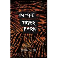 In the Tiger Park