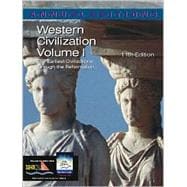 Western Civilization: The Earliest Civilizations Through the Reformation