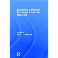 Mentoring in Physical Education and Sports Coaching