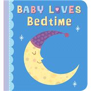 Baby Loves Bedtime