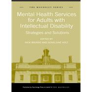 Mental Health Services for Adults with Intellectual Disability: Strategies and Solutions,9781138995765