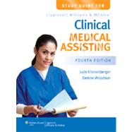 Study Guide for Lippincott Williams & Wilkins' Clinical Medical Assisting