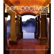 Perspectives on Design Carolinas Creative Ideas Shared by Leading Design Professionals