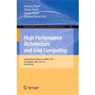 High Performance Architecture and Grid Computing: International Conference, HPAGC 2011, Chandigarh, India, July 19-20, 2011, Proceedings