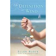 The Definition of Wind A Novel