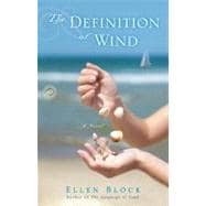The Definition of Wind A Novel
