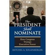 The President Shall Nominate