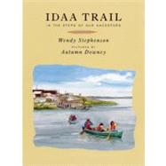 Idaa Trail In the Steps of Our Ancestors