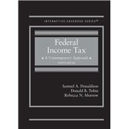 Federal Income Tax, A Contemporary Approach(Interactive Casebook Series)