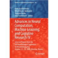 Advances in Neural Computation, Machine Learning, and Cognitive Research IV