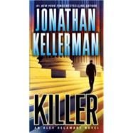 Killer An Alex Delaware Novel