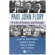 Paul John Flory: A Life of Science and Friends