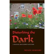 Disturbing the Dark