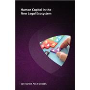 Human Capital in the New Legal Ecosystem