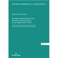 La tradicionalidad discursiva del texto preensayístico en los siglos XVII y XVIII