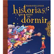 Maravillosas historias para antes de dormir / Marvellous Bedtime Stories