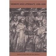 Heresy and Literacy, 1000â€“1530
