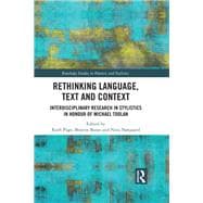 Rethinking Language, Text and Context: Essays in Honour of Michael Toolan