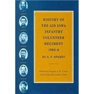 History of the 33rd Iowa Infantry Volunteer Regiment, 1863-1866