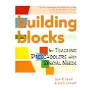 Building Blocks for Teaching Preschoolers With Special Needs