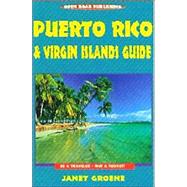 Puerto Rico & Virgin Islands Guide; Third Edition