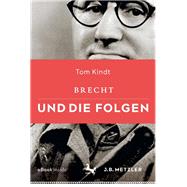 Brecht Und Die Folgen