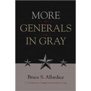 More Generals in Gray