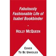 Fabulously Fashionable : A Novel