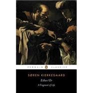 Either - Or : A Fragment of Life